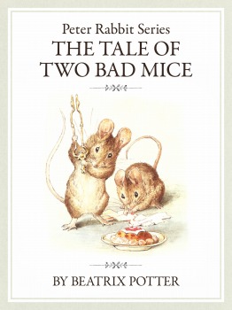 ザ ピーターラビットシリーズ7　THE TALE OF TWO BAD MICE
